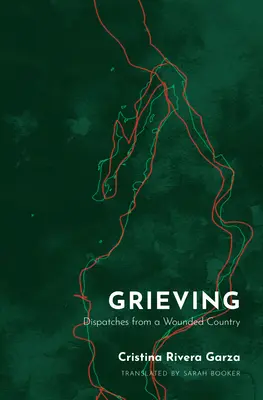 Trauern: Depeschen aus einem verwundeten Land - Grieving: Dispatches from a Wounded Country