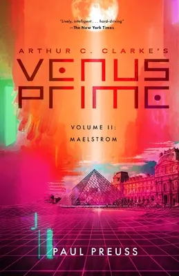 Arthur C. Clarkes Venus Prime 2-Maelstrom - Arthur C. Clarke's Venus Prime 2-Maelstrom