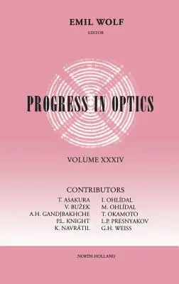 Fortschritte in der Optik: Band 34 - Progress in Optics: Volume 34