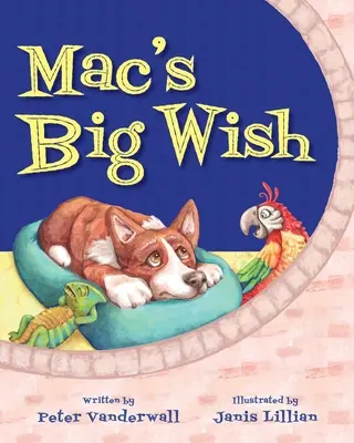 Macs großer Wunsch: Ein Kinderbuch über die Kraft der Freundschaft - Mac's Big Wish: A Children's Book about the Power of Friendship