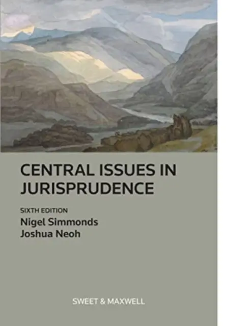 Zentrale Fragen der Jurisprudenz - Gerechtigkeit, Recht und Rechte - Central Issues in Jurisprudence - Justice, Law and Rights