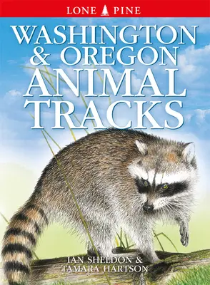 Tierspuren aus Washington und Oregon - Washington and Oregon Animal Tracks