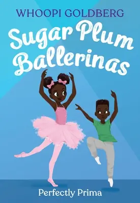 Zuckerpflaumen-Ballerinas: Perfekt Prima - Sugar Plum Ballerinas: Perfectly Prima