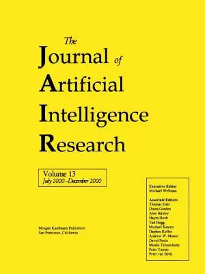 Journal of Artificial Intelligence Research, Band 13 (Jair) - Journal of Artificial Intelligence Research, Volume 13 (Jair)