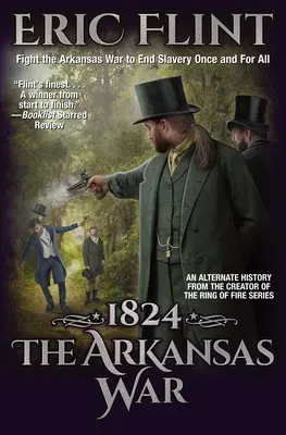 1824: Der Arkansas-Krieg - 1824: The Arkansas War