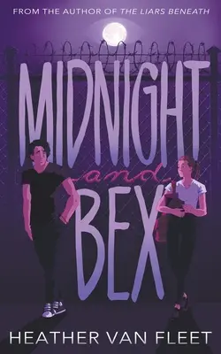 Mitternacht und Bex: Ein zeitgenössischer dunkler Jugendroman - Midnight and Bex: A YA Contemporary Dark Romance Novel