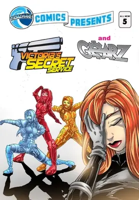 TidalWave Comics präsentiert #5: Victorias Secret Service und Gearz - TidalWave Comics Presents #5: Victoria's Secret Service and Gearz