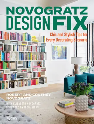 Novogratz Design Fix: Schicke und stilvolle Tipps für jedes Einrichtungsszenario - Novogratz Design Fix: Chic and Stylish Tips for Every Decorating Scenario