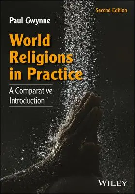 Weltreligionen in der Praxis - World Religions in Practice