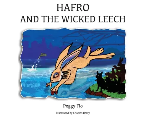 Hafro und der böse Blutegel - Hafro & The Wicked Leech