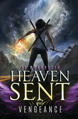 Rache (Gesandter des Himmels Buch Drei) - Vengeance (Heaven Sent Book Three)