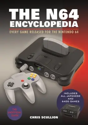 Die N64-Enzyklopädie: Alle Spiele für das Nintendo 64 - The N64 Encyclopedia: Every Game Released for the Nintendo 64