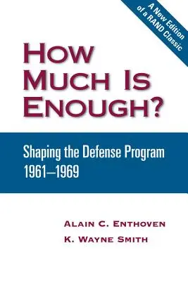 Wie viel ist genug? Die Gestaltung des Verteidigungsprogramms 1961-1969 - How Much Is Enough?: Shaping the Defense Program 1961-1969