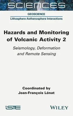 Gefährdung und Überwachung vulkanischer Aktivität 2 - Hazards and Monitoring of Volcanic Activity 2