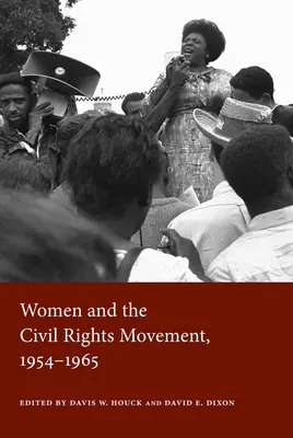 Frauen und die Bürgerrechtsbewegung, 1954-1965 - Women and the Civil Rights Movement, 1954-1965