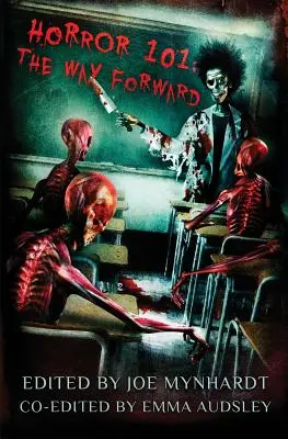 Horror 101: Der Weg nach vorn - Horror 101: The Way Forward