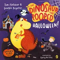 Der Dinosaurier, der an Halloween kackte! - Ein gruseliges Klappen-Abenteuer - Dinosaur that Pooped Halloween! - A spooky lift-the-flap adventure