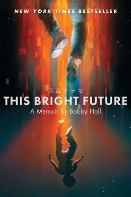 Diese strahlende Zukunft: Eine Erinnerung - This Bright Future: A Memoir