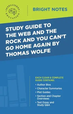 Studienführer zu The Web and the Rock und You Can't Go Home Again von Thomas Wolfe - Study Guide to The Web and the Rock and You Can't Go Home Again by Thomas Wolfe