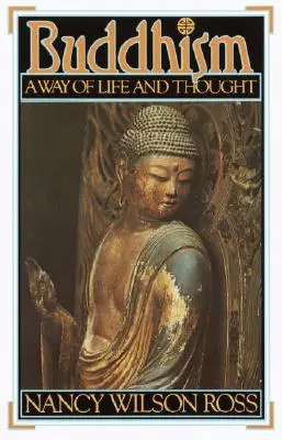 Der Buddhismus: Lebensweise und Gedankengut - Buddhism: Way of Life & Thought