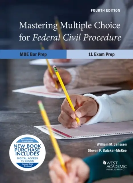 Mastering Multiple Choice for Federal Civil Procedure MBE Bar Prep und 1L Exam Prep - Mastering Multiple Choice for Federal Civil Procedure MBE Bar Prep and 1L Exam Prep