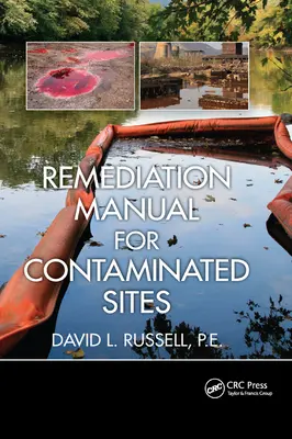 Sanierungshandbuch für kontaminierte Standorte - Remediation Manual for Contaminated Sites