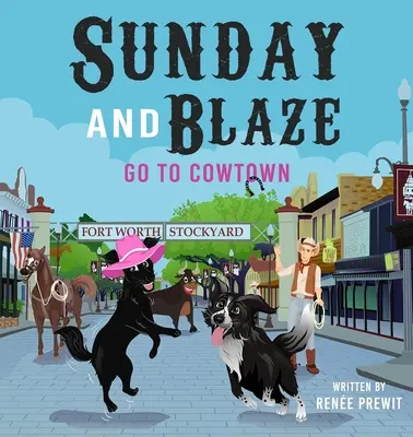 Sunday und Blaze gehen in die Kuhstadt - Sunday And Blaze Go To Cowtown