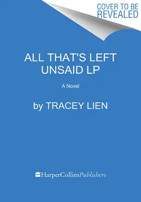 Alles, was ungesagt geblieben ist - All That's Left Unsaid