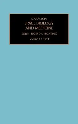 Fortschritte in der Weltraumbiologie und -medizin: Band 4 - Advances in Space Biology and Medicine: Volume 4