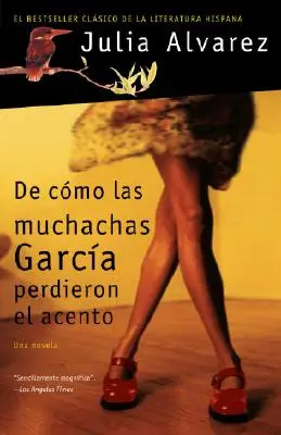 de Cmo Las Muchachas Garca Perdieron El Acento / Wie die Garcia-Mädchen den IR-Akzent verloren - de Cmo Las Muchachas Garca Perdieron El Acento / How the Garcia Girls Lost the IR Accents