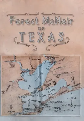 Forest McNeir aus Texas - Forest McNeir of Texas