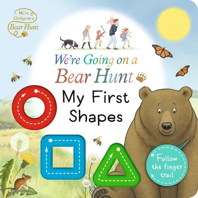 Wir gehen auf Bärenjagd: Meine ersten Formen - We're Going on a Bear Hunt: My First Shapes
