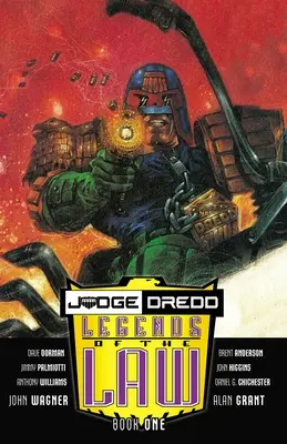 Judge Dredd: Legenden des Gesetzes: Buch Eins - Judge Dredd: Legends of the Law: Book One