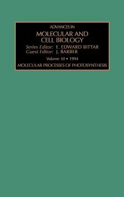 Molekulare Prozesse der Photosynthese: Band 10 - Molecular Processes of Photosynthesis: Volume 10