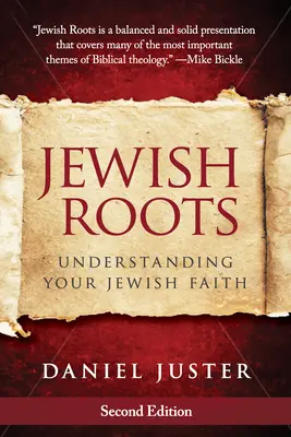 Jüdische Wurzeln: Ihren jüdischen Glauben verstehen - Jewish Roots: Understanding Your Jewish Faith