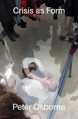 Krise als Form - Crisis as Form