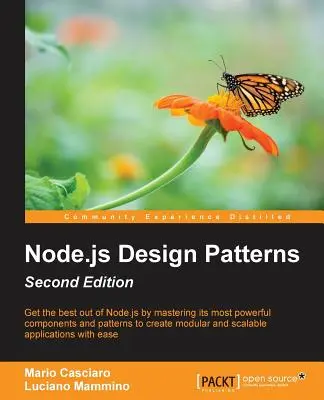 Node.js Design Patterns - Zweite Ausgabe: Best Practices zum Aufbau modularer und skalierbarer serverseitiger Webanwendungen beherrschen - Node.js Design Patterns - Second Edition: Master best practices to build modular and scalable server-side web applications