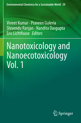 Nanotoxikologie und Nanoökotoxikologie Bd. 1 - Nanotoxicology and Nanoecotoxicology Vol. 1