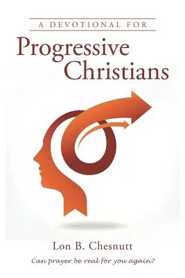 Eine Andacht für fortschrittliche Christen - A Devotional for Progressive Christians