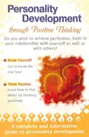 Persönlichkeitsentwicklung durch positives Denken - Personality Development Through Positive Thinking