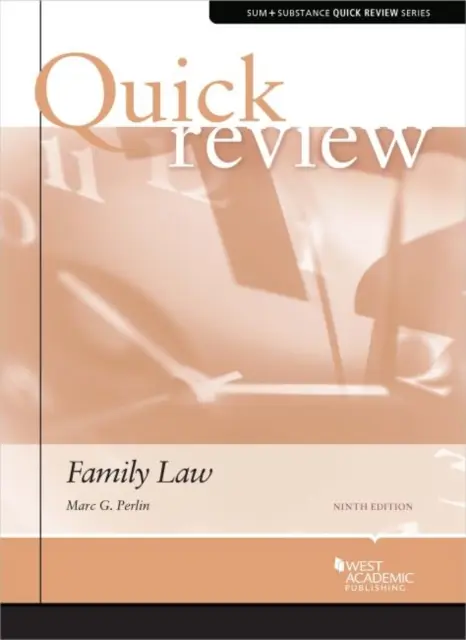 Sum and Substance - Schnellüberprüfung des Familienrechts - Sum and Substance Quick Review of Family Law