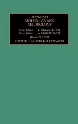 Intrazellulärer Proteinabbau: Band 27 - Intracellular Protein Degradation: Volume 27