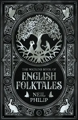 Das Watkins-Buch der englischen Volksmärchen - The Watkins Book of English Folktales