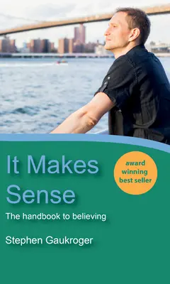 Es macht Sinn: Das Handbuch des Glaubens - It Makes Sense: The Handbook to Believing