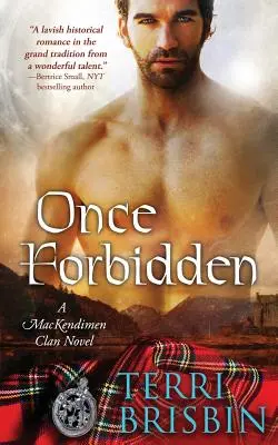 Verbotene Zeiten: Ein MacKendimen-Clan-Roman - Once Forbidden: A MacKendimen Clan Novel