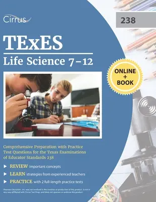 TExES Studienführer Biowissenschaften 7-12: Umfassende Vorbereitung mit Übungstestfragen für die Texas Examinations of Educator Standards 238 - TExES Life Science 7-12 Study Guide: Comprehensive Preparation with Practice Test Questions for the Texas Examinations of Educator Standards 238