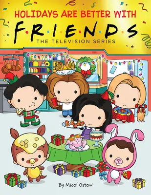 Ferien sind besser mit Freunden (Friends Picture Book) (Media Tie-In) - Holidays Are Better with Friends (Friends Picture Book) (Media Tie-In)