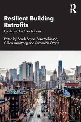 Resiliente Gebäudesanierung: Kampf gegen die Klimakrise - Resilient Building Retrofits: Combating the Climate Crisis