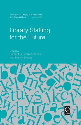 Bibliothekspersonal für die Zukunft - Library Staffing for the Future