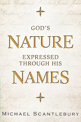 Gottes Natur, ausgedrückt durch seine Namen - God's Nature Expressed Through His Names